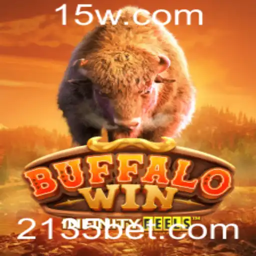 BuffaloWin: Descubra o Fascinante Mundo do Jogo e Sua Estratégia de 135 Bet