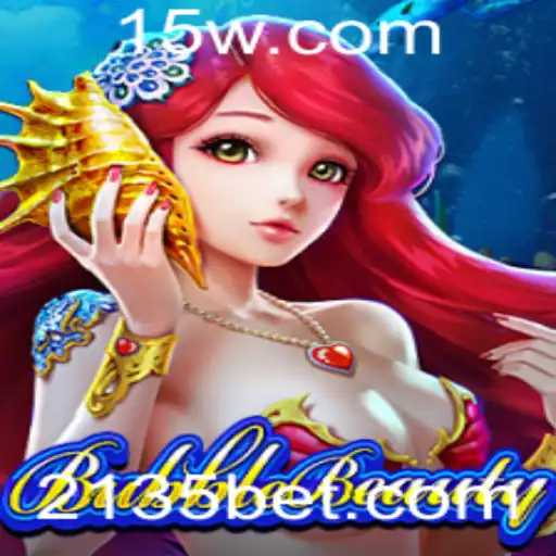 BubbleBeauty: Um Mergulho no Universo do Jogo e Estratégias 135 Bet