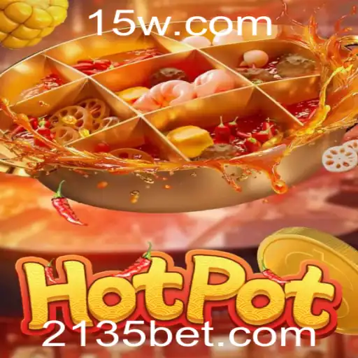 Hotpot e 135 Bet: Descubra as Regras e a Empolgação do Jogo