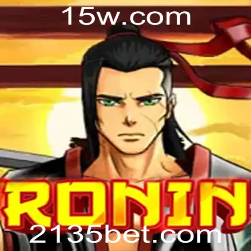 Descubra o Universo do Jogo Ronin: Regras e Estratégias para Apostar com o 135 Bet